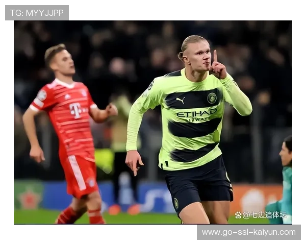 拜仁盯哈兰德式砍：一场对未来的豪赌与布局